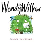 Wendy the willow
