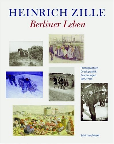 Heinrich Zille, Berliner Leben
