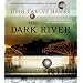 The Dark River (Fourth Realm Trilogy, Book 2)
