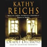 Deadly Decisions