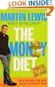 The Money Diet - revised and updated: The ultimate guide to shedding pounds off your bills and saving money on everything!