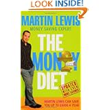 The Money Diet - revised and updated: The ultimate guide to shedding pounds off your bills and saving money on everything!'