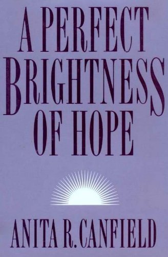 Perfect Brightness of Hope