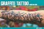 Graffiti Tattoo: Kings On Skin (From Here to Fame Publishing)