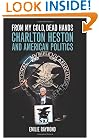 From My Cold, Dead Hands: Charlton Heston and American Politics