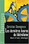 Les derni�res heures du lib�ralisme : Mort d'une id�ologie