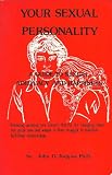 Your Sexual Personality - A Guide to Sexual Adequacy and Happiness