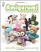 Amigurumi: Animal Friends by Michele Wilcox