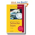 Schneller lesen: Zeit sparen, das Wesentliche erfassen, mehr behalten