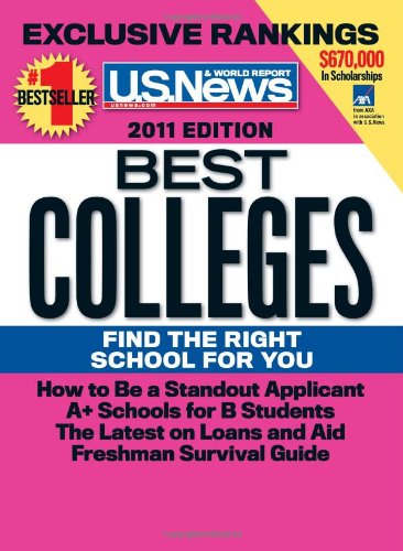 U.S. News & Report Best Colleges 2011 (U. S. News Best Colleges)