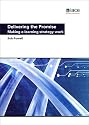Delivering the Promise: Making E-Learning Strategy Work