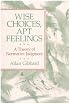 Wise Choices, Apt Feelings: A Theory of Normative Judgment