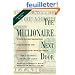 The Millionaire Next Door: The Surprising Secrets of America's Wealthy