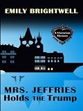 Mrs. Jeffries Holds the Trump