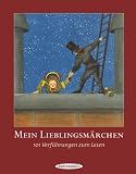 Mein Lieblingsm&auml;rchen: 101 Verf&uuml;hrungen zum Lesen - 