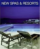 New Spas and Resorts