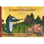 Le loup est devenu fou ! de Johanne Gagn�