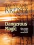 Dangerous Magic