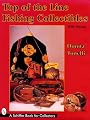 Top of the Line Fishing Collectibles