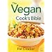 The Vegan Cook's Bible