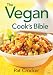 The Vegan Cook's Bible by Pat Crocker