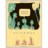 Stitches: A Memoirby David Small