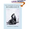 The Complete Etchings of Rembrandt: Reproduced in Original Size