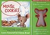 Mouse Cookies: 10 Easy-To-Make Cookie Recipes with a Story in Pictures (With Cookie Cutter)