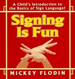 Signing Is Fun