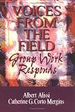 Voices from the Field: Group Work Responds