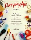 Everyday Art for...