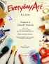 Everyday Art for Kids: Projects to Unlock Creativity