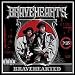 Bravehearted