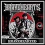 Bravehearted