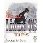 Click here to buy  Learn Red Hat Linux OS Tips (Learn Red Hat Linux)  by George M. Doss.