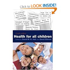 Health for All Children: 4th Report (Medicine)