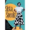 Sista, Speak!: Black Women Kinfolk Talk about Language and Literacy