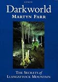 Darkworld: Secrets of Llangattock Mountain