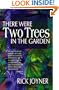 There Were Two Trees in the Garden