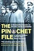 The Pinochet File: A Declassified Dossier on Atrocity and Accountability (A National Security Archive Book)