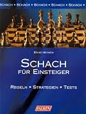 Schach f&uuml;r Einsteiger - Enno Heyken
