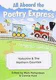 All aboard the poetry express. Yorkshire & the northern counties