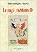 La Magie traditionnelle