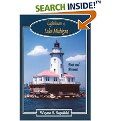 Lighthouses of Lake Michigan: Past and Present