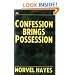 Confession Brings Possession