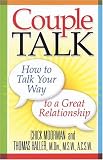 Couple Talk: How to Talk Your Way to a Great Relationship
