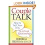 Couple Talk: How to Talk Your Way to a Great Relationship