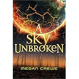 a sky unbroken the earth  sky trilogy