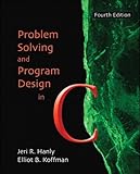 Problem solving and program design in C