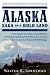 Search : Alaska: Saga of a Bold Land